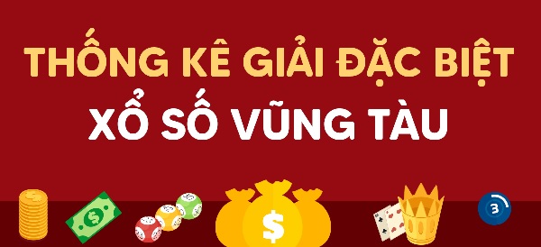 Bảng thống kê giải đặc biệt xổ số Vũng Tàu